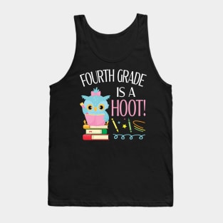 Owl Students Teachers And Books Fourth Grade Is A Hoot School Back To School Tank Top